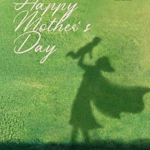 Mom, Happy Mothers' Day!