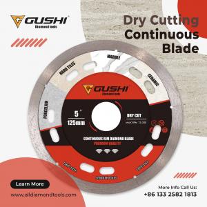 GUSHI Tile Blade——Continuous Rim Blade